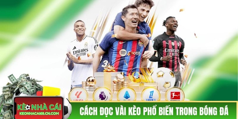 Kèo Nhà Cái - Tỷ Lệ Keonhacai laser Cập Nhật Trực Tiếp Hôm Nay 45 Cách đọc một vài kèo phổ biến trong bóng đá